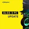 《赛博朋克2077》PC版更新 现已支持DLSS 3